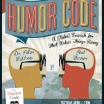 Book launch event! The Humor Code takes over New York’s Gotham Comedy Club – April 1, 2014